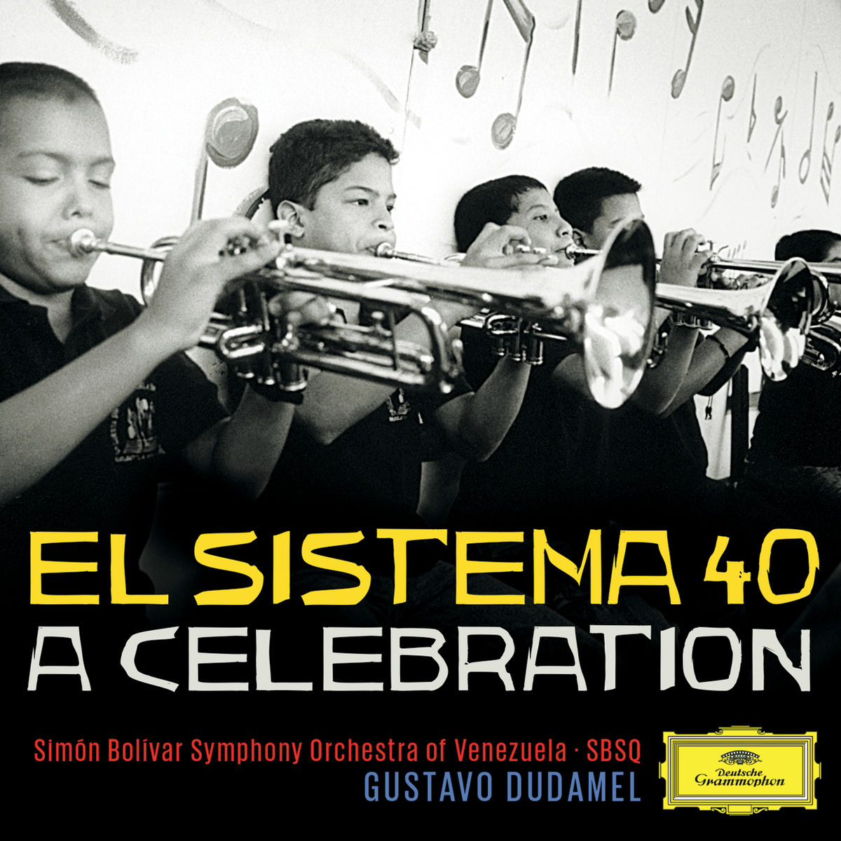Album cover of El Sistema 40 - A Celebration