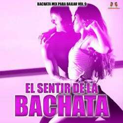 Cover of Bachata Mix Para Bailar Vol. 9