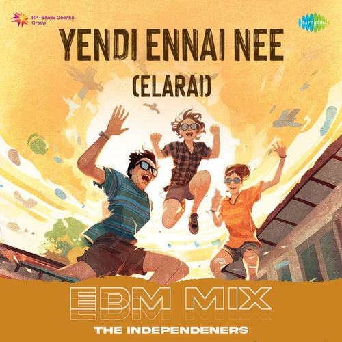 Yendi Ennai Nee (Elarai) (EDM Mix)