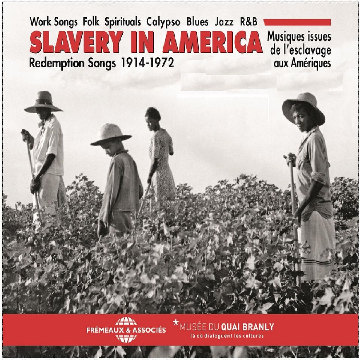 Album cover of Slavery in America - Redemption Songs 1914-1972 (Musiques issues de l'esclavage aux Amériques)