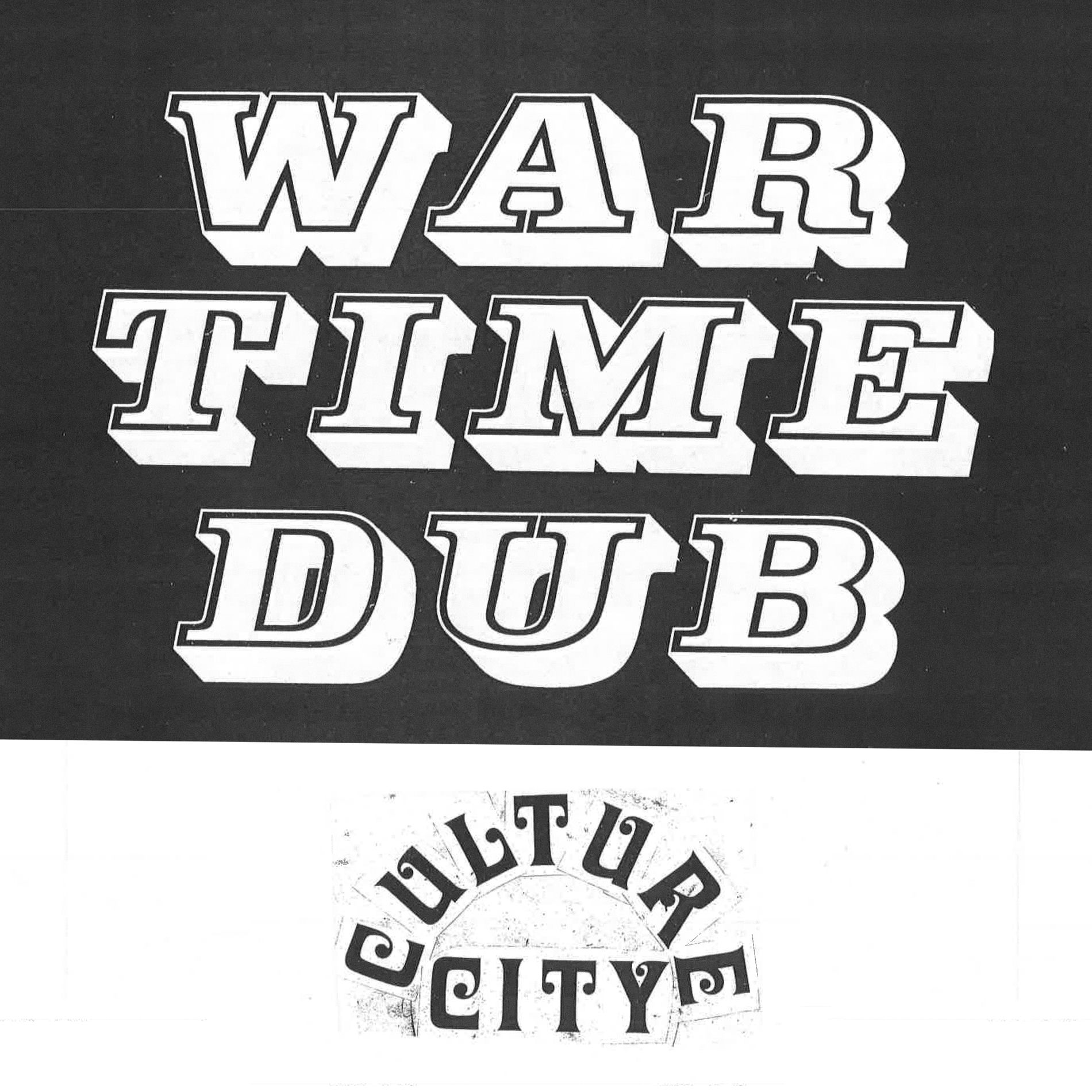 Album cover of War Time Dub, Culture City (Single)
