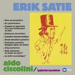 Cover of Satie: Gymnopédies, Gnossiennes, Sonatine bureaucratique, Nocturnes, La belle excentrique, Morceaux en forme de poire...