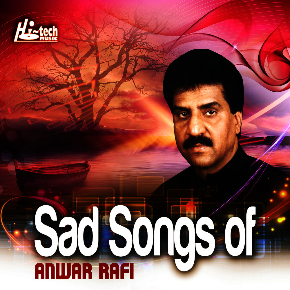 Picture of Sad Songs of Anwar Rafi
