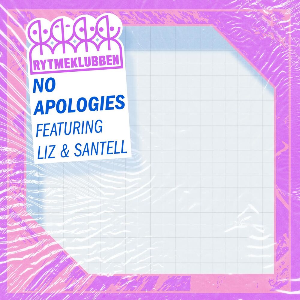 Picture of No Apologies (feat. LIZ & Santell)