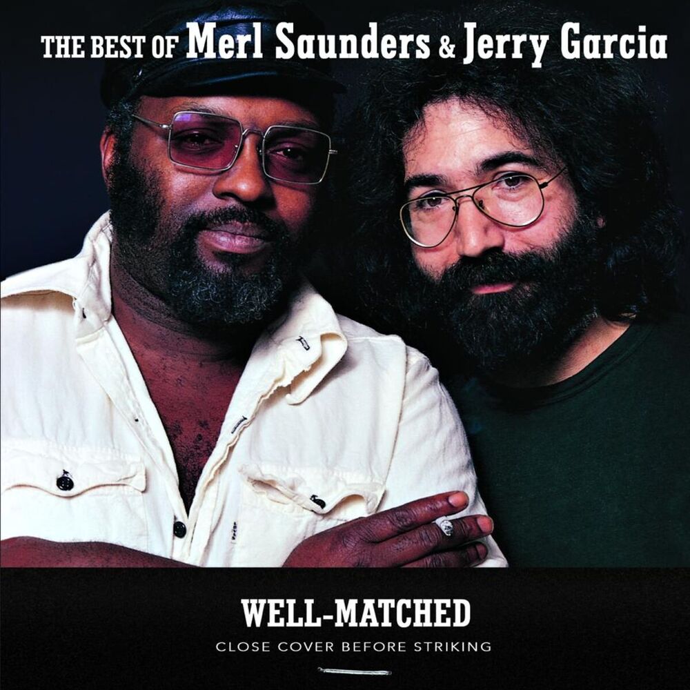 Picture of Well-Matched: The Best Of Merl Saunders & Jerry Garcia