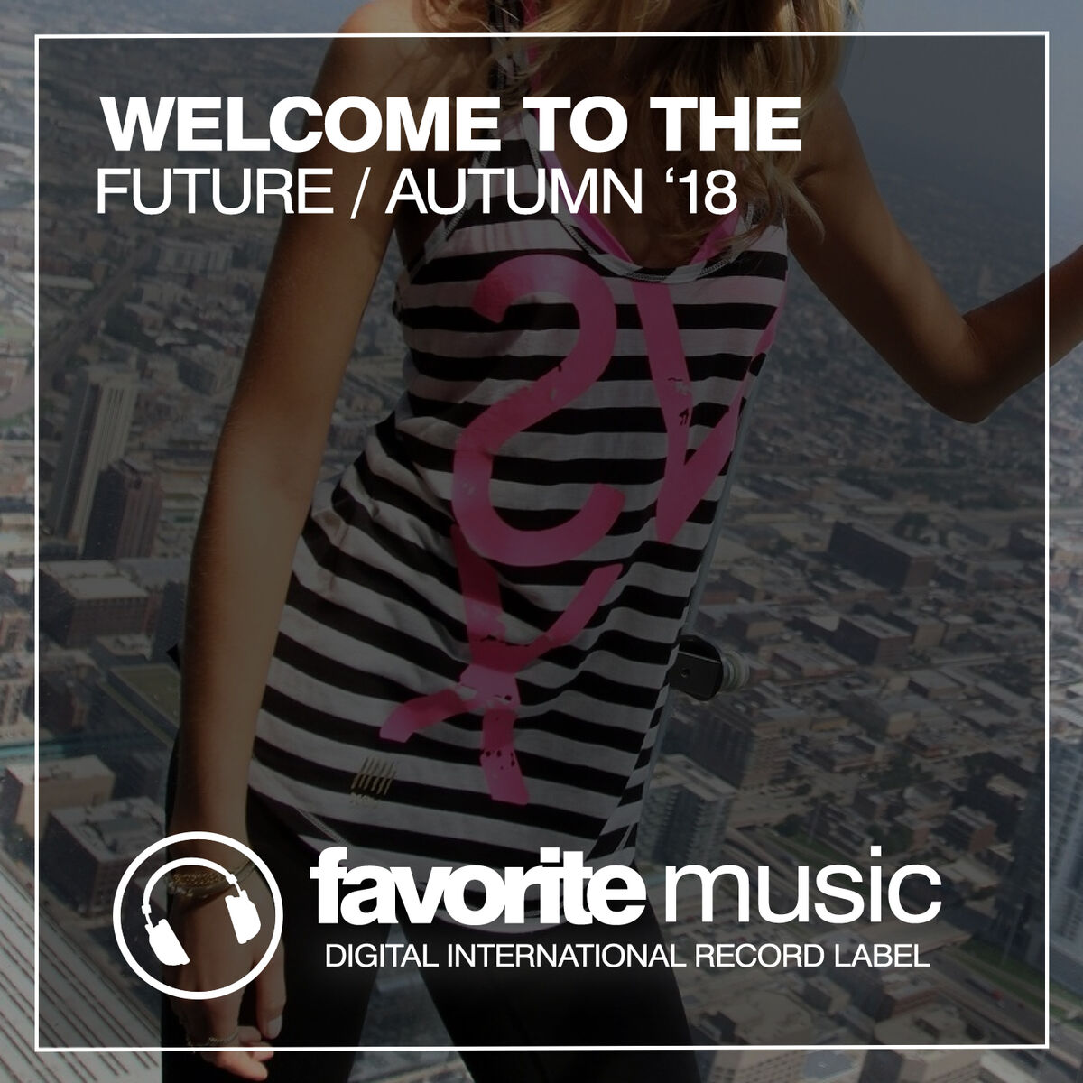 Album cover of Welcome To The Future Autumn '18