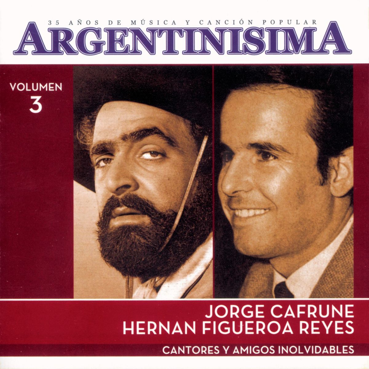 Album cover of ARGENTINISIMA VOL.3 - CANTORES Y AMIGOS INOLVIDABLES