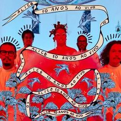 Cover of Alice 10 Anos (Ao Vivo)