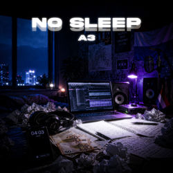Descargar No Sleep - A3 MP3