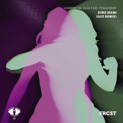 Dime Mami (Guz Remix)