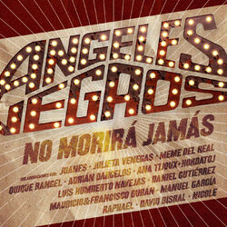 Cover of Angeles Negros No Morirá Jamás