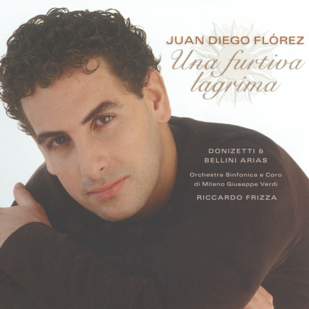 Picture of Juan Diego Flórez - Una Furtiva Lagrima: Donizetti & Bellini Arias