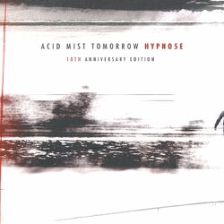 Cover of Acid Mist Tomorrow (2022 Re-Edition)