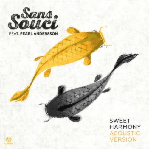 Sweet Harmony (Acoustic Version) - Sans Souci | Deezer