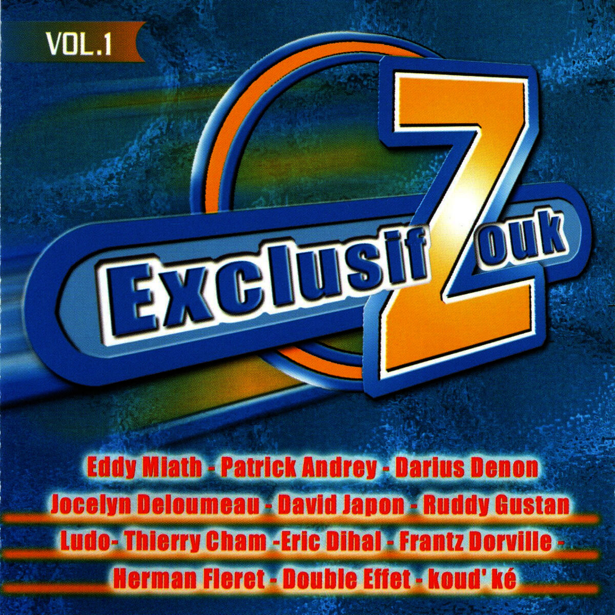 Album cover of Exclusif Zouk Vol. 1
