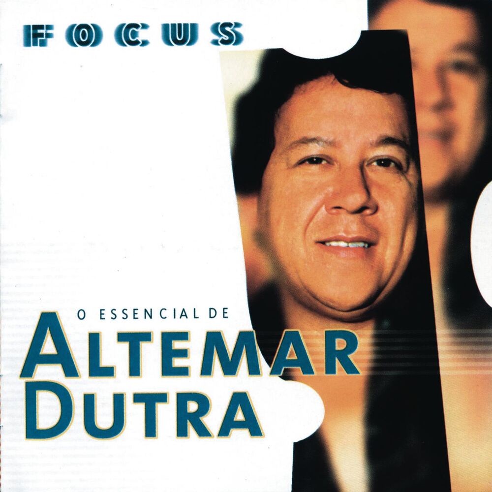 Picture of Focus - O Essencial de Altemar Dutra