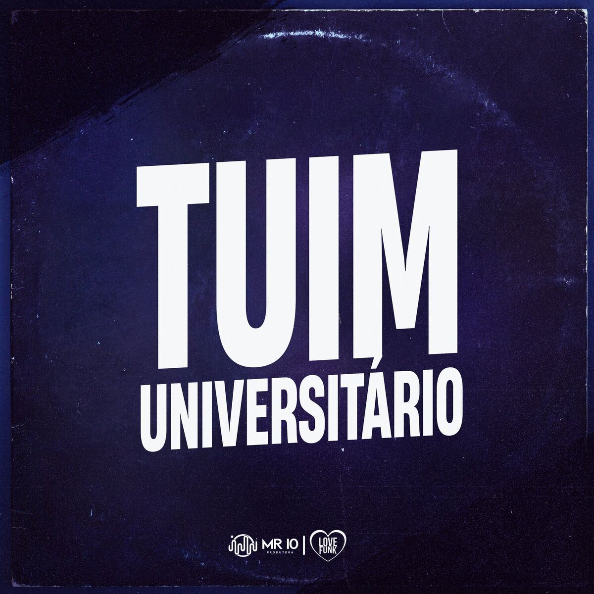 Album cover of TUIM UNIVERSITÁRIO