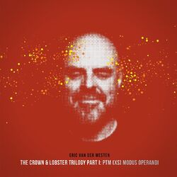 Cover of The Crown & Lobster Trilogy Part I: Ptm (Xs) Modus Operandi