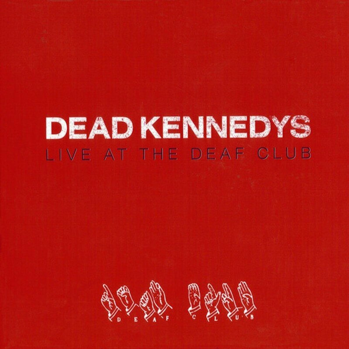 Album cover of Live At The Deaf Club (live)