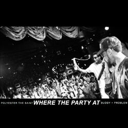 Cover of Where the Party At (feat. Buddy & Problem)