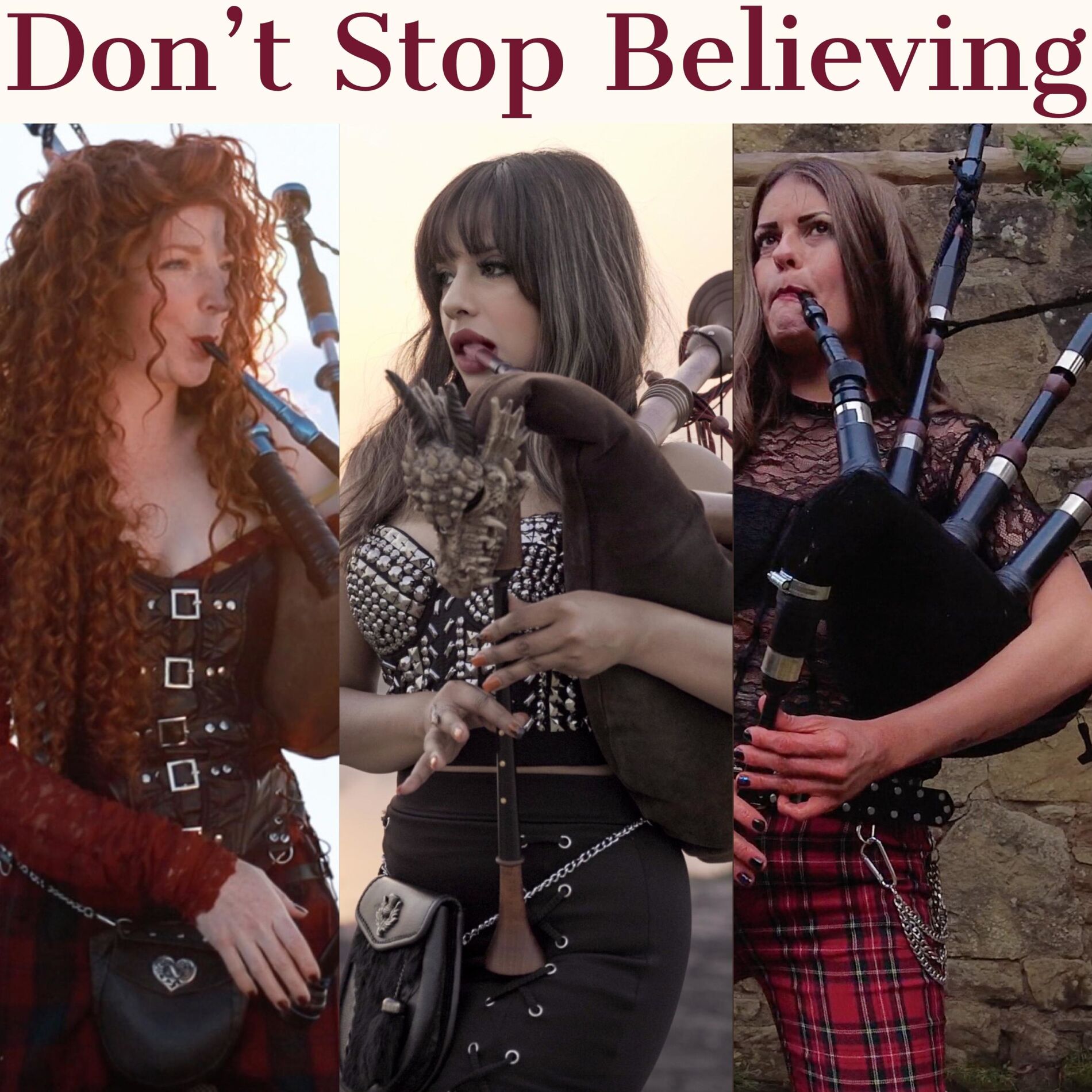 Goddesses of Bagpipes Don t Stop Believing Bagpipes feat. The Snake Charmer The Phantom Piper Dame of Drones listen with lyrics Deezer