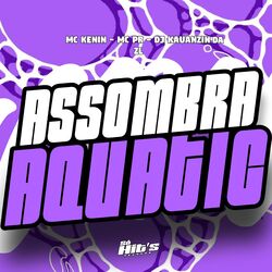 Assombra Aquatic