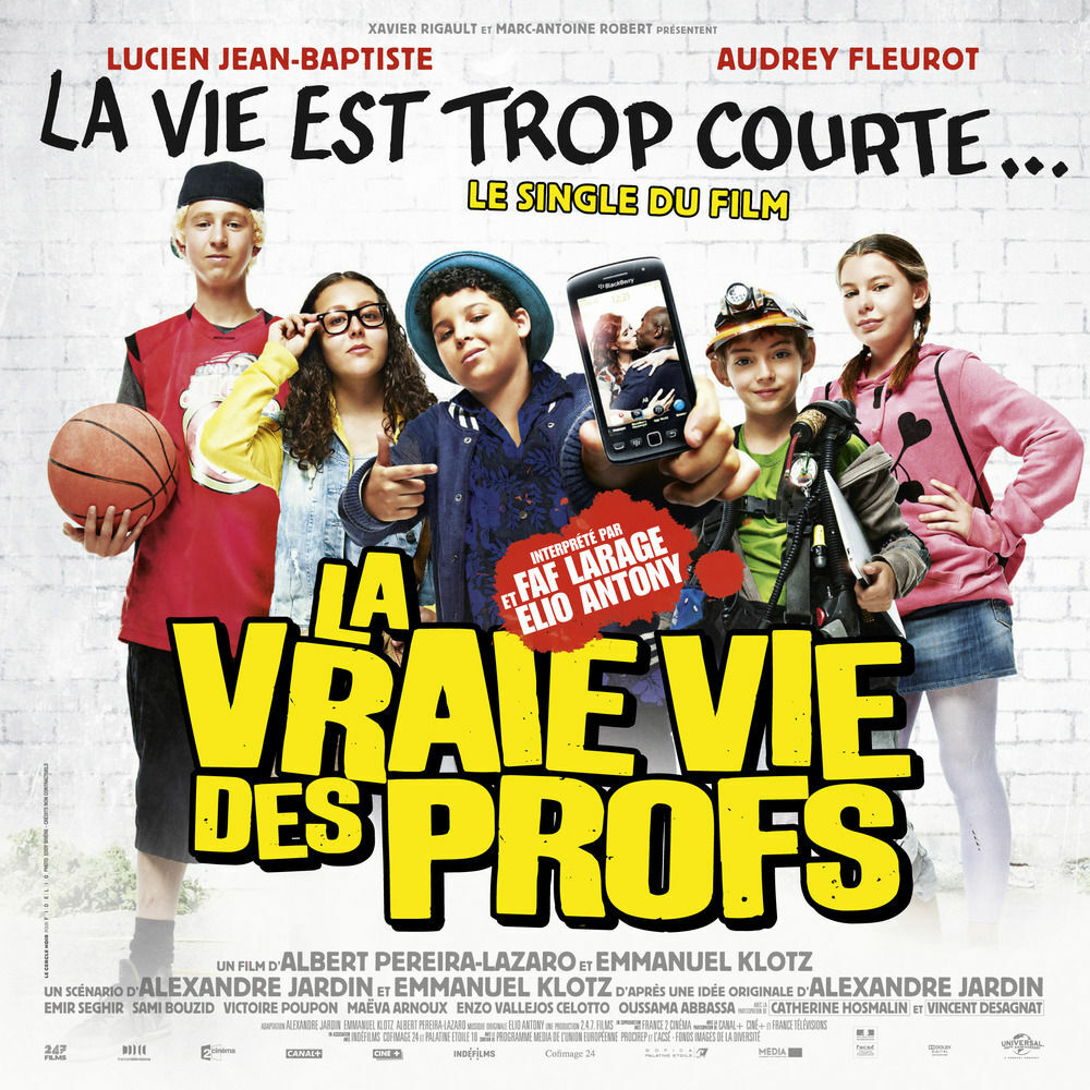Picture of La vie est trop courte... (Musique issue de la bande originale du film "La vraie vie des profs") - Single