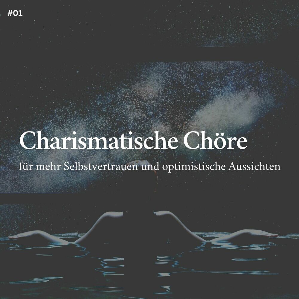Picture of * Charismatische Chöre für mehr Selbstvertrauen und optimistische Aussichten *