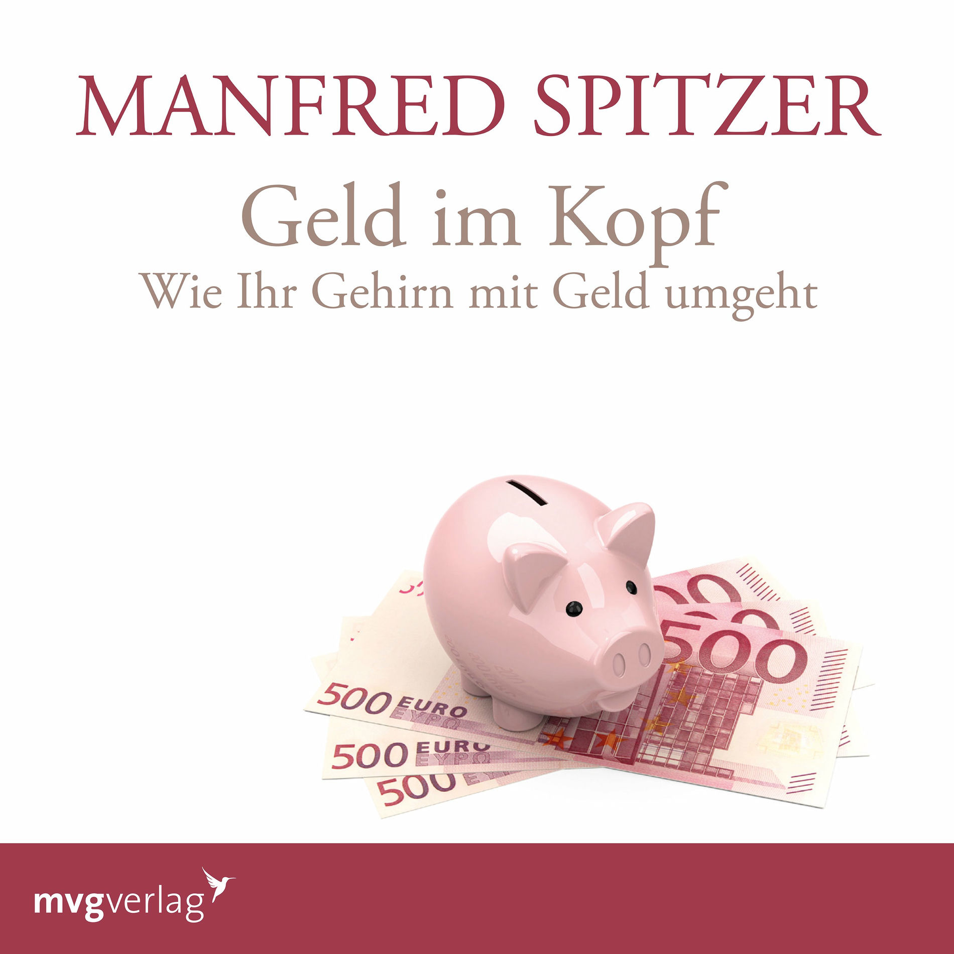 Album cover of Geld im Kopf (Wie Ihr Gehirn mit Geld umgeht)