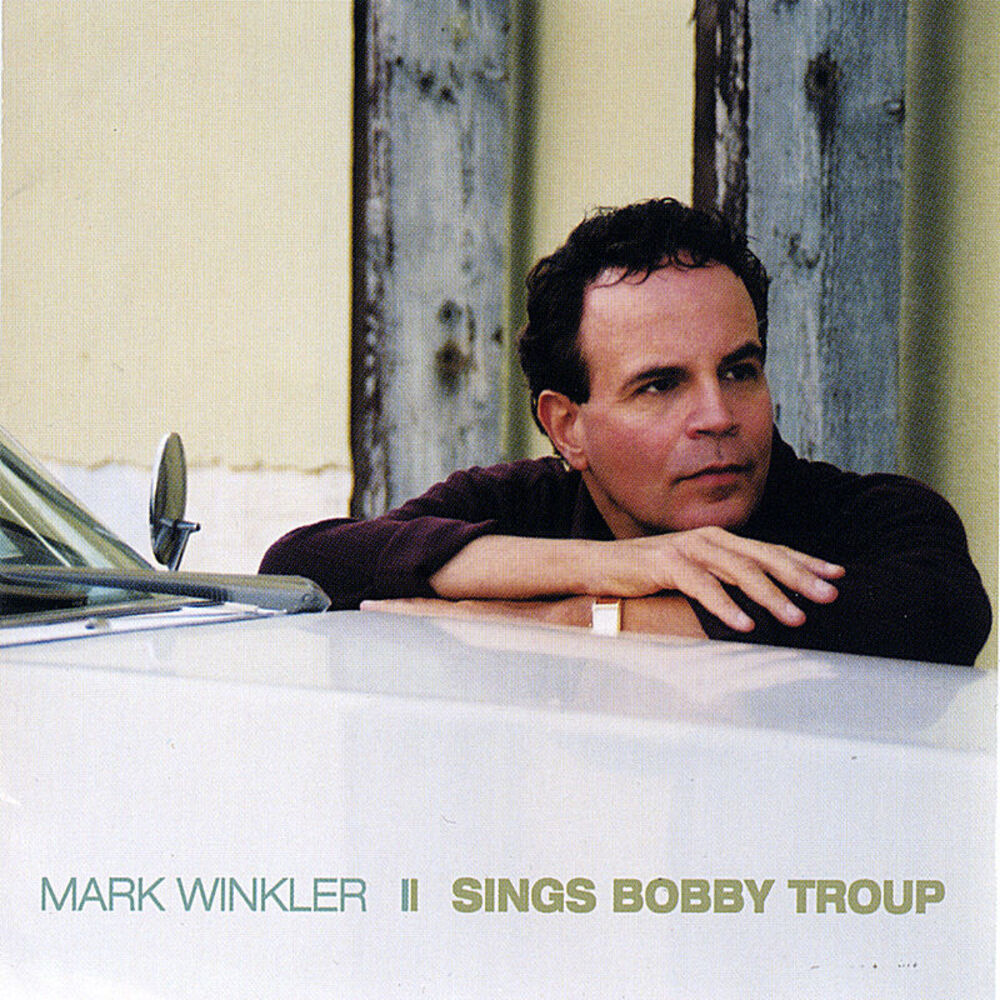 Picture of Mark Winkler Sings Bobby Troup