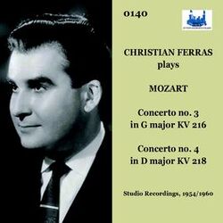 Cover of Mozart: Violin Concerto No.3 in G Major, K. 216 & Violin Concerto No.4 in D Major, K. 218 (Studio Recording)
