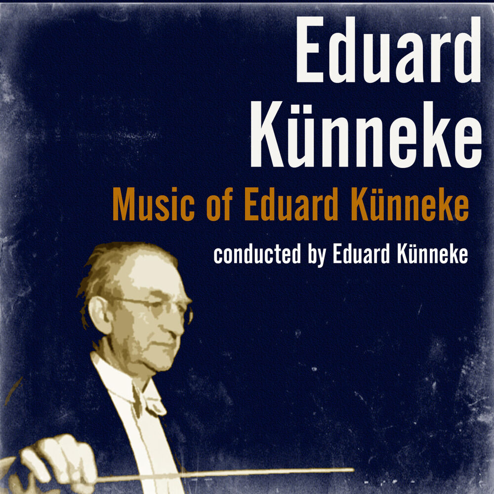 Picture of Music of Eduard Künneke