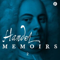 Cover of Handel: Memoirs 2