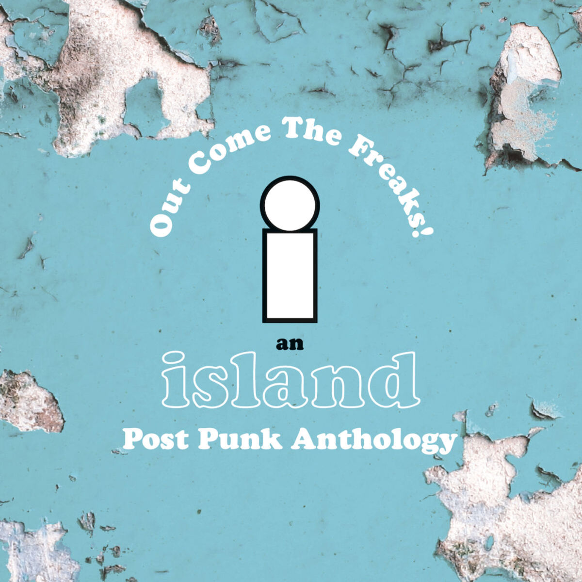 Album cover of Island Records Post Punk Box Set - Out Come The Freaks
