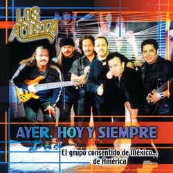 Cover of Ayer, Hoy Y Siempre