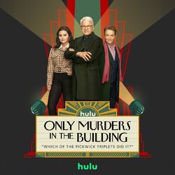Cover of Which of the Pickwick Triplets Did It? (From "Only Murders in the Building: Season 3")