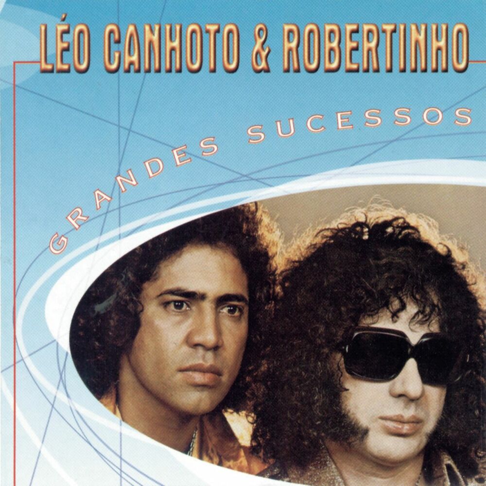 Picture of Grandes Sucessos - Léo Canhoto & Robertinho