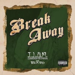 Cover of Break Away (feat. Wildcard)