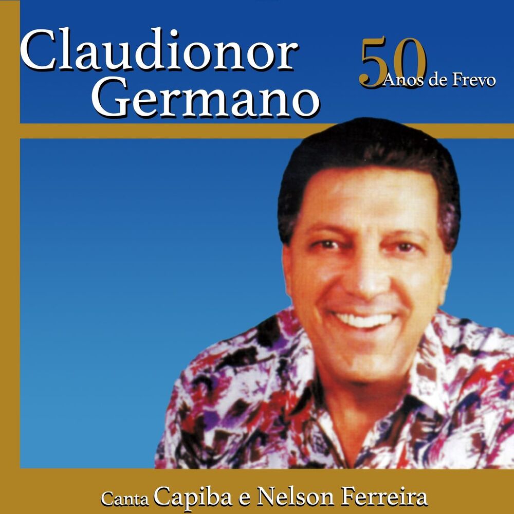 Picture of Canta Capiba e Nelson Ferreira (50 Anos de Frevo)