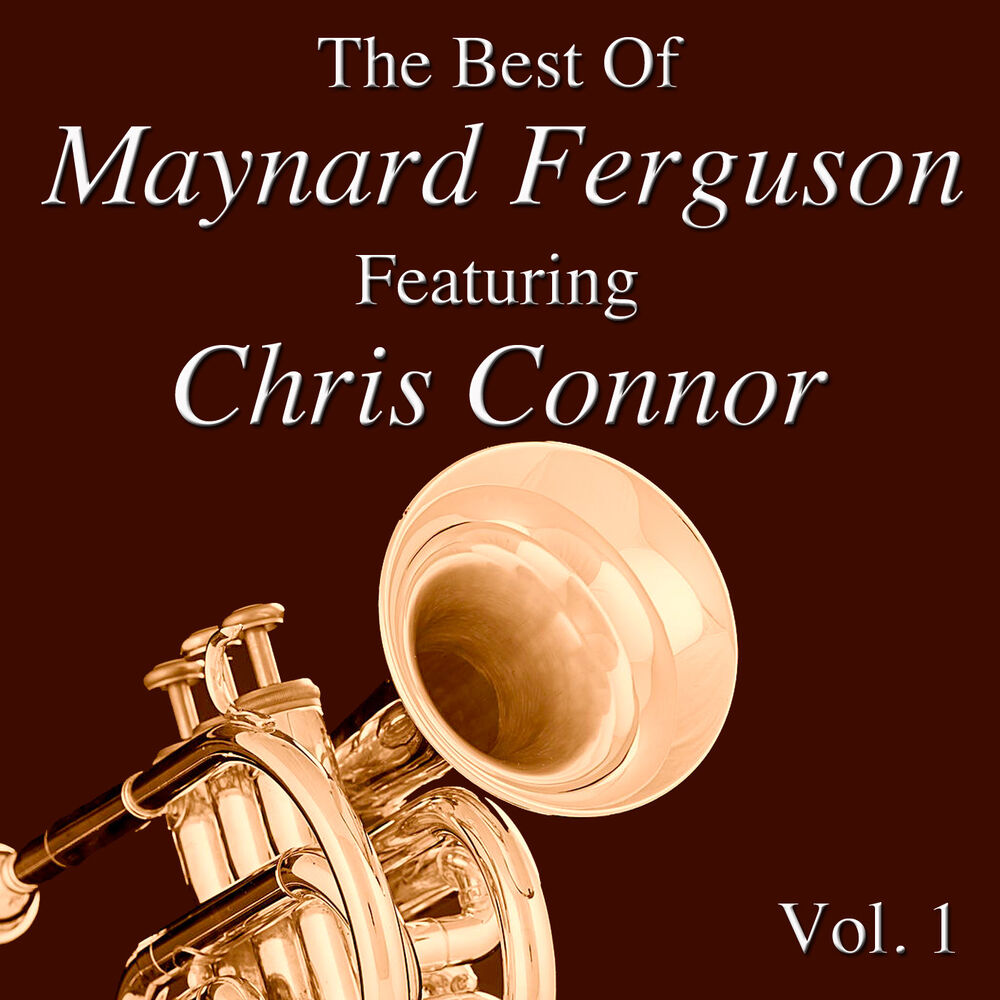 Picture of The Best Of Maynard Ferguson Featuring Chris Connor Vol. 1