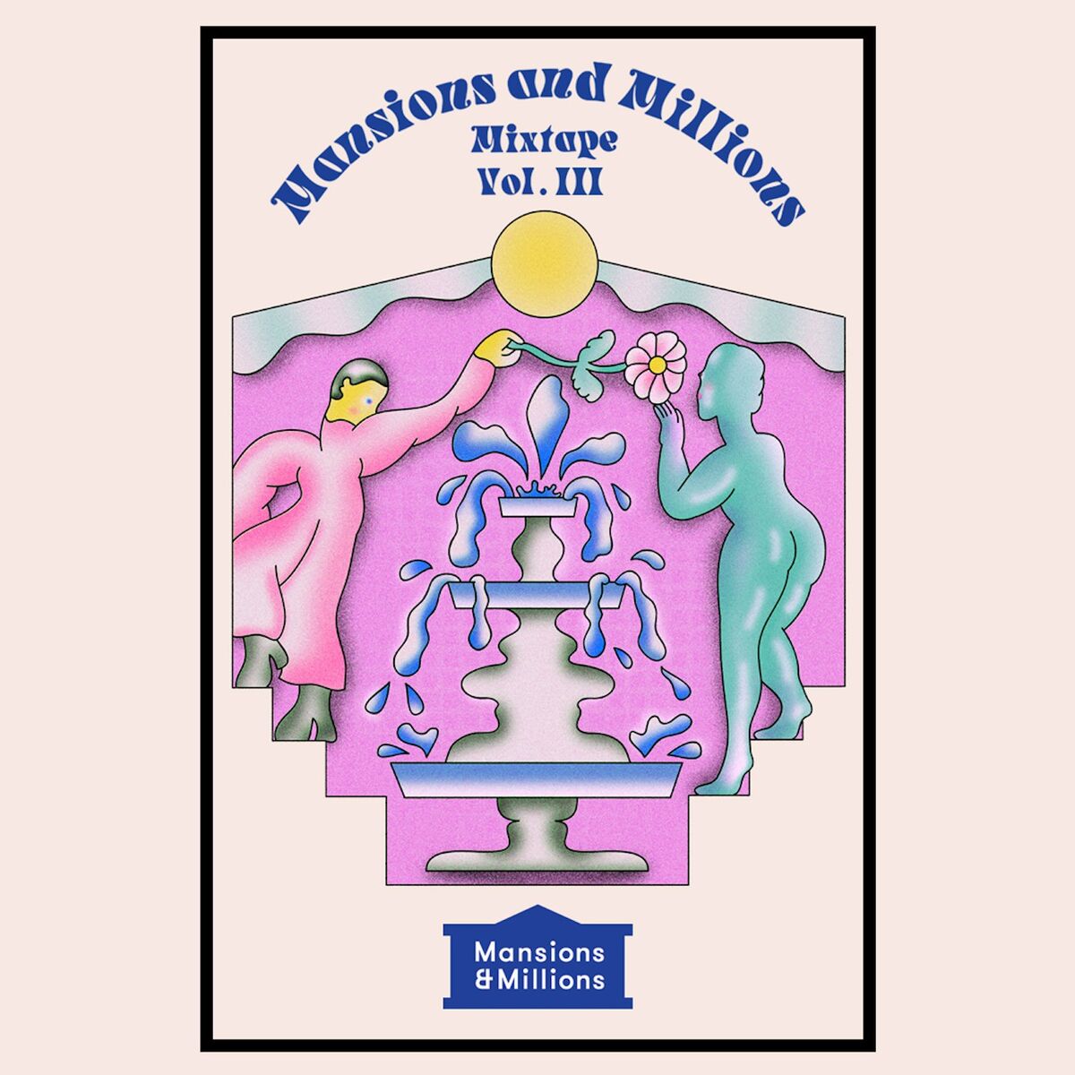 Album cover of Mansions and Millions Mixtape, Vol. III