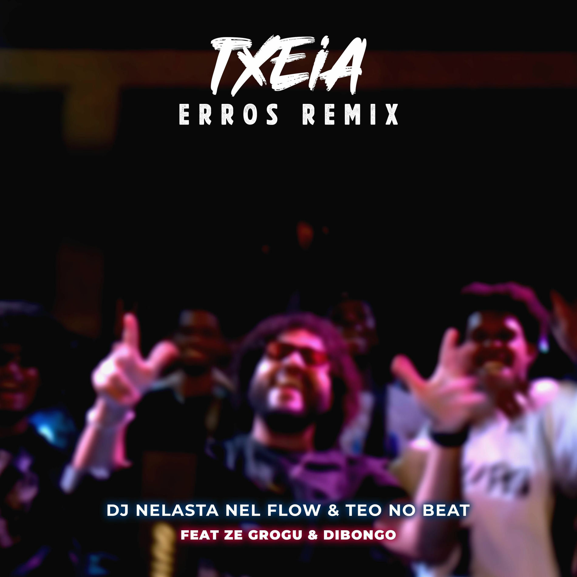 Album cover of Txeia (feat. Dibongo, Dj Nelasta Nel Flow & Teo No Beat) [Eros remix]