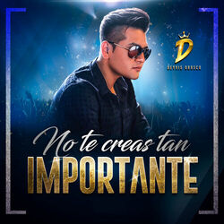 Cover of No Te Creas Tan Importante