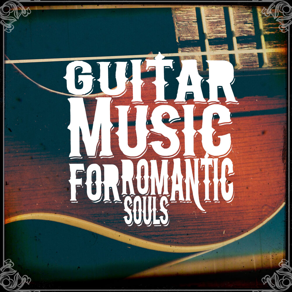 Picture of Guitar Music for Romantic Souls