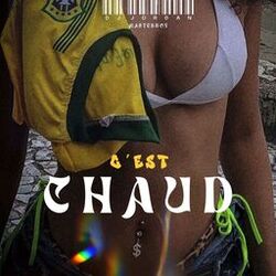 C’est chaud
