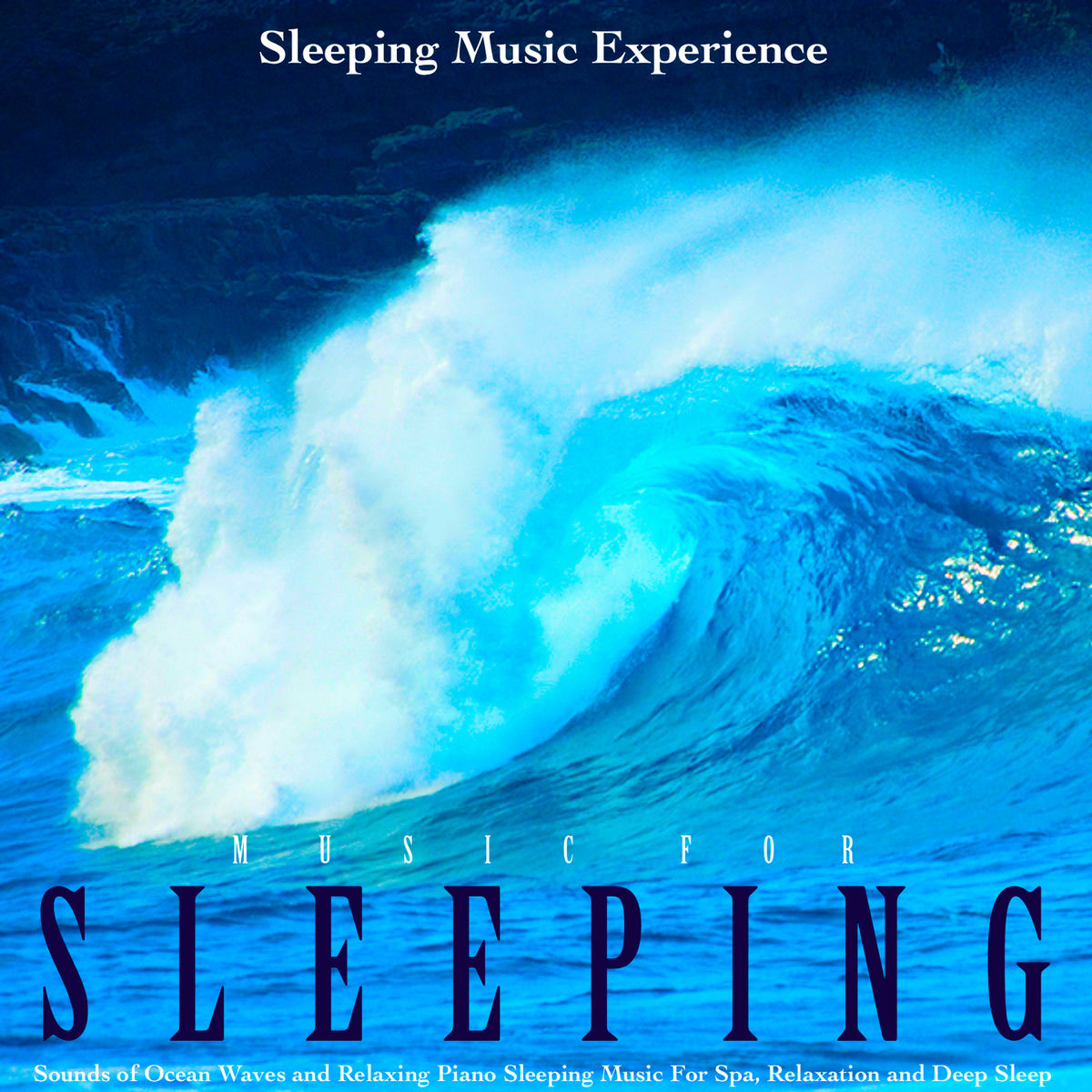 Album cover of Music for Sleeping: Sounds of Ocean Waves and Relaxing Piano Sleeping Music for Spa, Relaxation and Deep Sleep