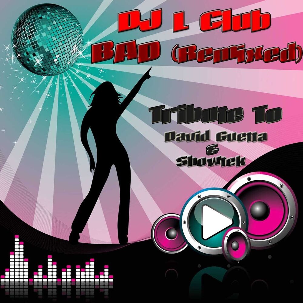Picture of Bad: Tribute to David Guetta, Showtek