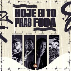 Cover of Hoje Eu To Pras Foda