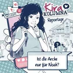 Cover of Kira Kolumna Reportage: Ist die Arche nur für Noah?