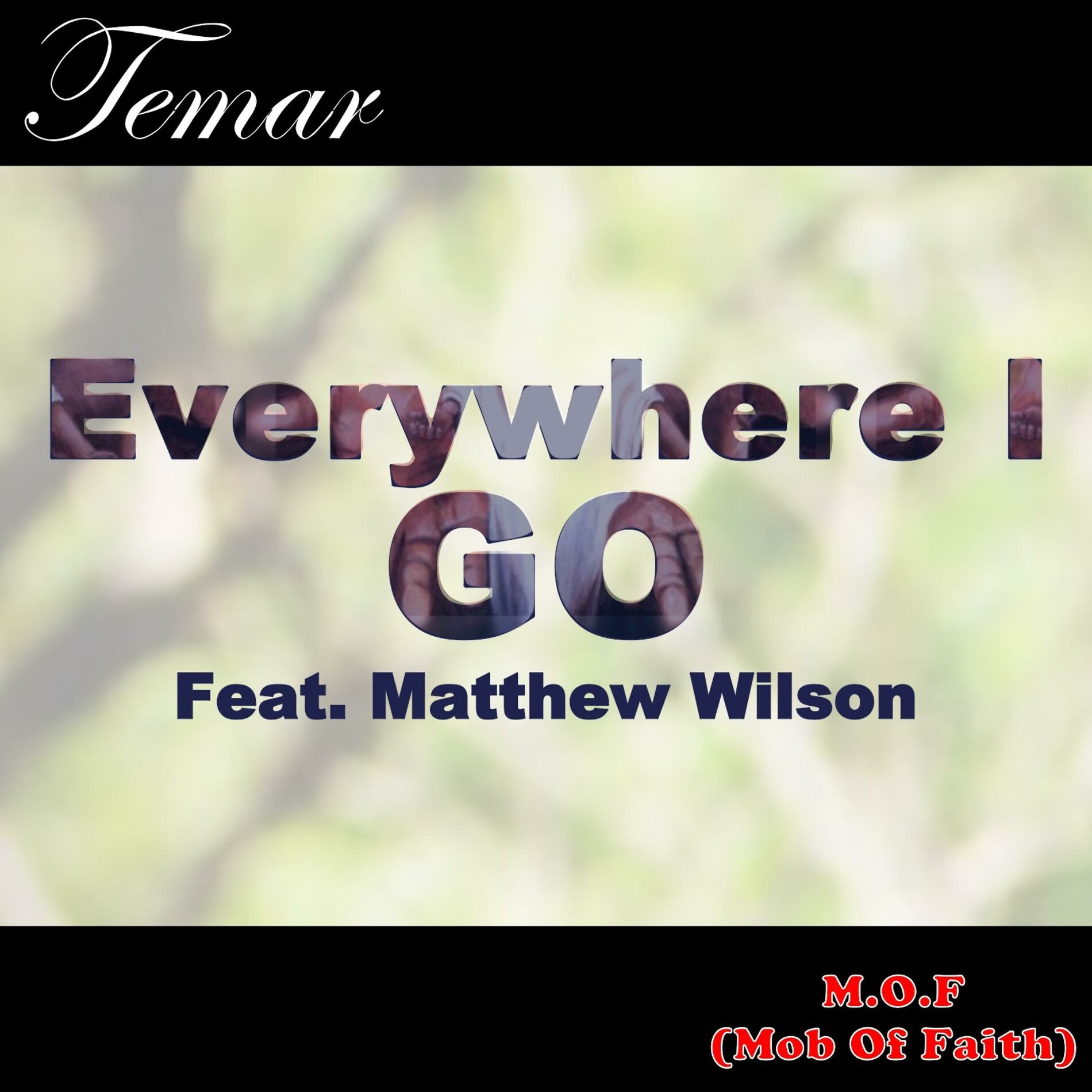 Album cover of Everywhere I Go (feat. Matthew Wilson)
